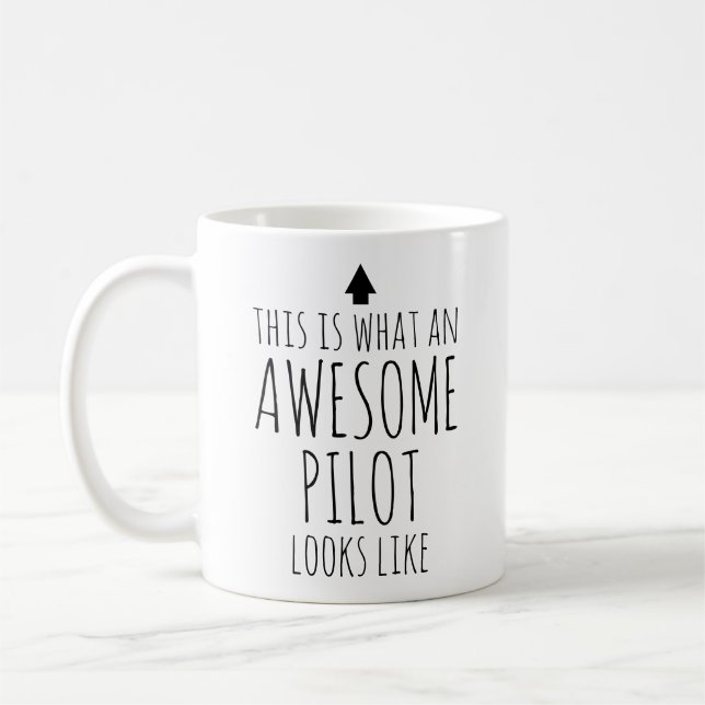 This is What an Awesome Pilot Looks Like Custom Coffee Mug (Left)