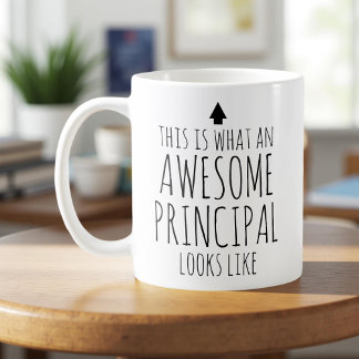 This is What an Awesome Principal Looks Like Coffee Mug