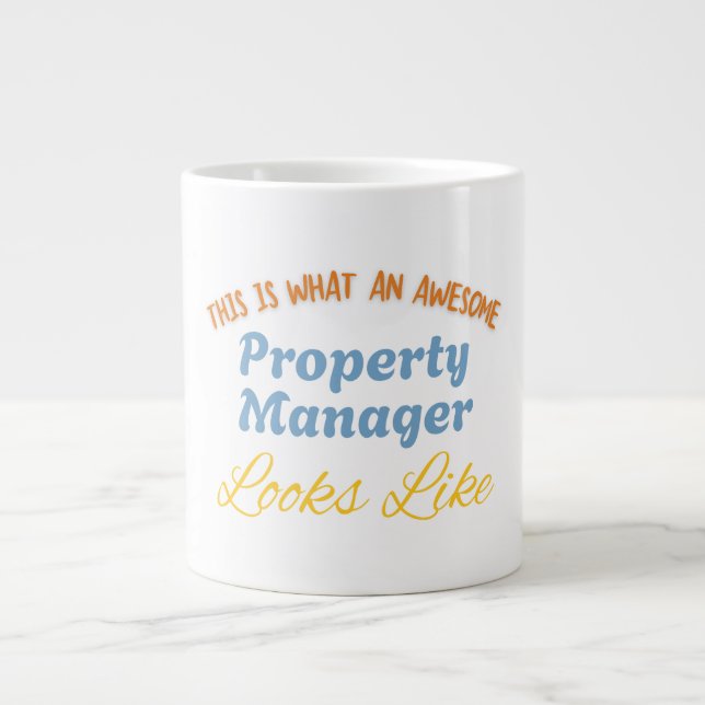 This is What An Awesome Property Manager Large Coffee Mug (Front)