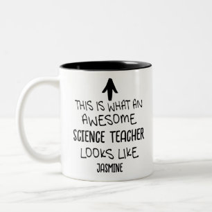 This is what an awesome Science Teacher looks like Two-Tone Coffee Mug