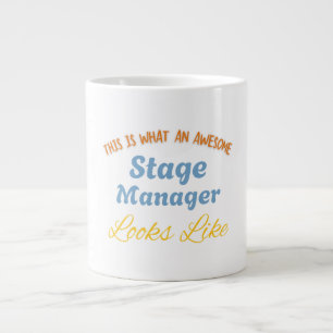 This is What An Awesome Stage Manager Looks Like Large Coffee Mug