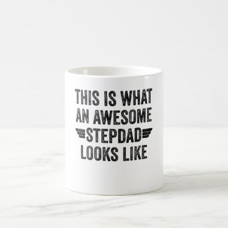 This Is What An Awesome Stepdad Looks Like Coffee Mug
