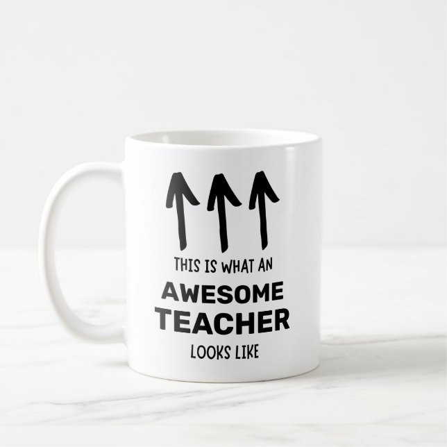 This Is What An Awesome Teacher Looks Like Coffee Mug (Left)