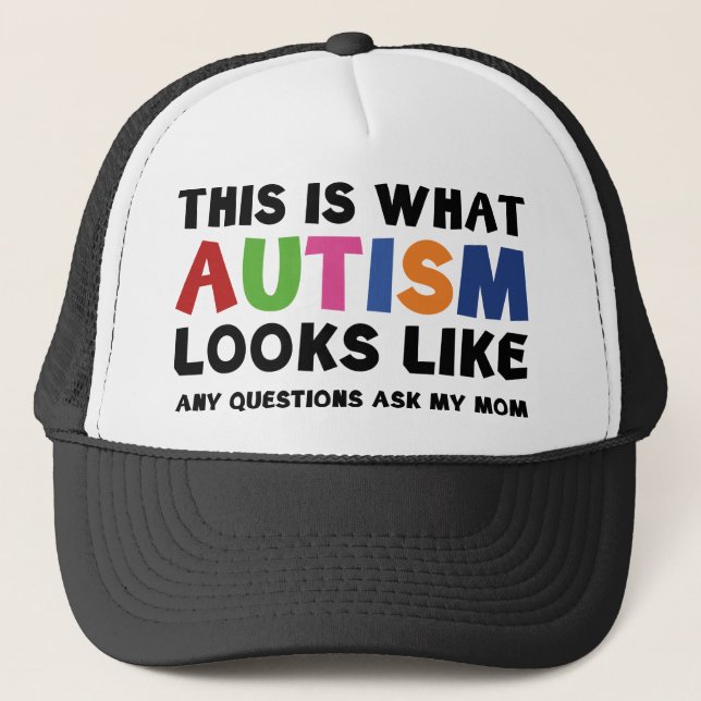 This Is What Autism Looks Like Trucker Hat (Front)