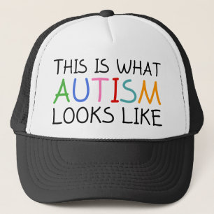 This Is What Autism Looks Like Trucker Hat