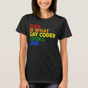 This Is What Gay Coder Looks Like Lgbt Corlor Rain T-Shirt