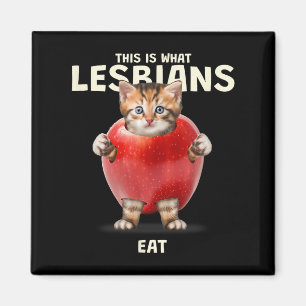 This Is What Lesbians Eat - Funny Cat Graphic (lgb Magnet