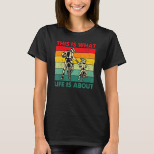 This Is What Life Is About Father' Day Motocross B T-Shirt