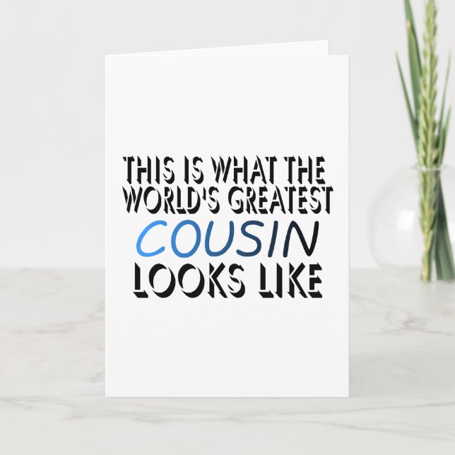This Is What The World's Greatest Cousin (blue) (2 Card (Front)