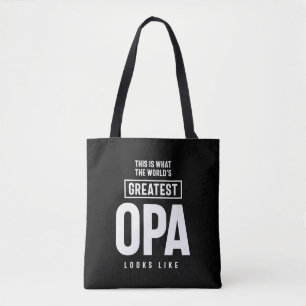 This Is What The World's Greatest Opa Looks Like Tote Bag