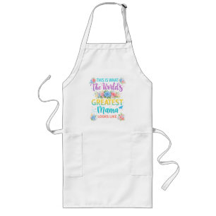 This is What Worlds Greatest Mama Long Apron