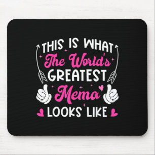 This is What Worlds Greatest Mema Looks Like Mouse Pad