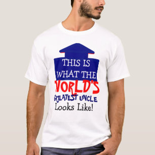 This Is What World's Greatest Uncle Looks Like T-Shirt