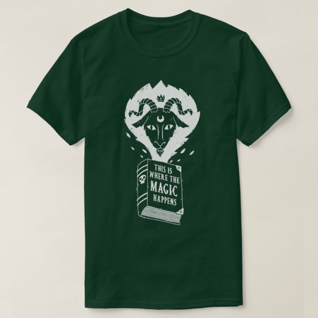 This Is Where The Magic Happens T-Shirt (Design Front)