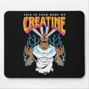 This Is Your Body On Creatine Workout Gym Birthday Mouse Pad