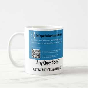This is your brain on transhumanism coffee mug