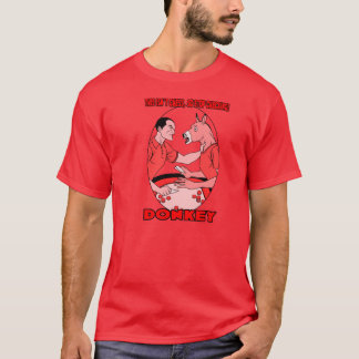 This isn't chess, so stop checking! Donkey T-Shirt