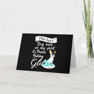 This Isn't Dog Hair On My Its French Bulldog Gifts Invitation