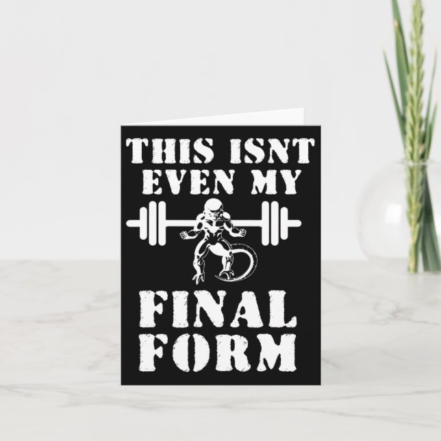 This Isn't Even My Final Form Gym  Card (Front)