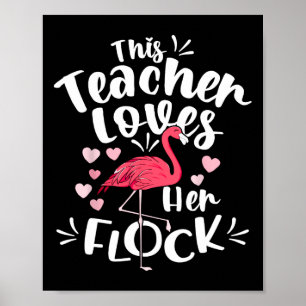 This Istant Principal Loves Her Flock Flamingo Tea Poster