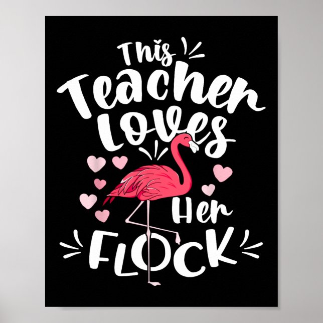 This Istant Principal Loves Her Flock Flamingo Tea Poster (Front)