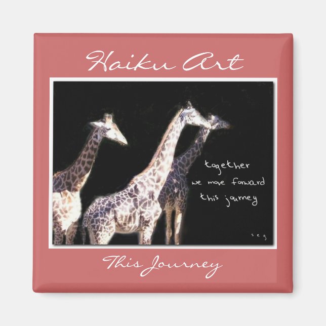 This Jouney Haiku Art Magnet (Front)