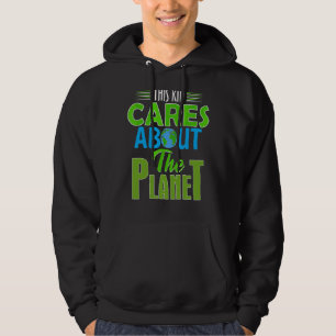 This Kid Cares Planet Protect Save World Hour Day Hoodie