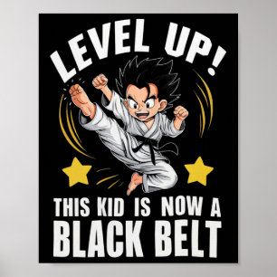 This Kid Is Now A Black Belt Karate Hapkido Award  Poster