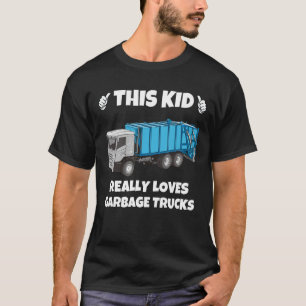 This Kid Loves Garbage Trucks Trash Boys Baby Todd T-Shirt