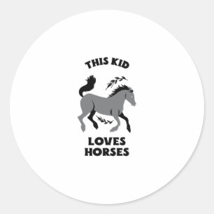 THIS KID LOVES HORSES CLASSIC ROUND STICKER