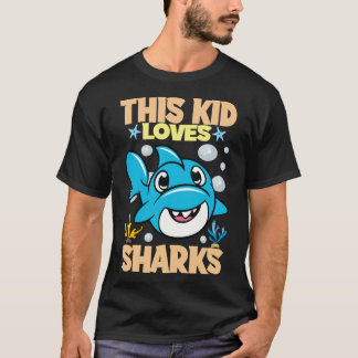 This Kid Loves Sharks I Shark Fish I Kids Shark  T-Shirt
