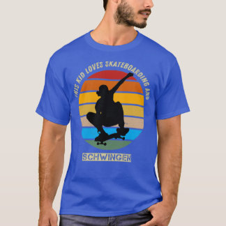 this kid loves skateboarding and Schwingen T-Shirt
