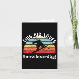 This Kid Loves Snowboarding Boys Girls Card