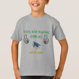 This Kid Nailed Pre-K Graduation – Class of 2025 T-Shirt