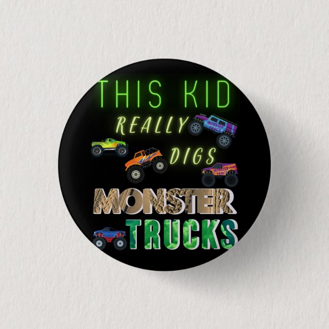 This Kid Really Digs Monster Trucks 3 Cm Round Badge (Front)