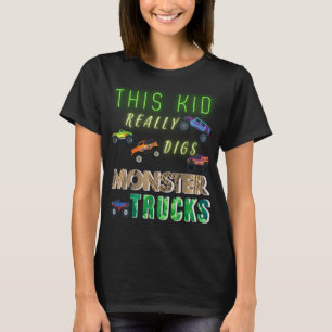 This Kid Really Digs Monster Trucks T-Shirt