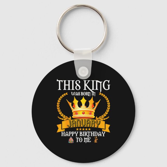 This King Was Born In January Funny Jan Birthday D Key Ring (Front)