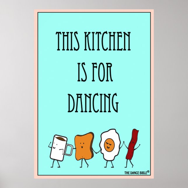 This Kitchen is for Dancing Poster (Front)