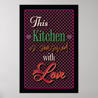 This Kitchen is seasoned with Love Poster