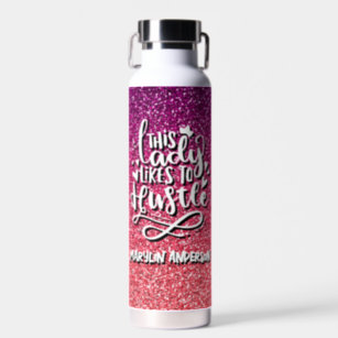 THIS LADY LIKES TO HUSTLE  CUSTOM TYPOGRAPHY WATER BOTTLE
