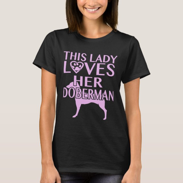 This Lady Loves Her Doberman Fitted T-Shirt (Front)