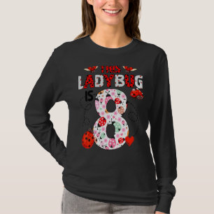 This Ladybug Is 8 Year Old Birthday Ladybug Theme T-Shirt