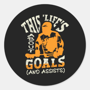 This Life's About Goals (and Ists) For A Lacrosse Classic Round Sticker