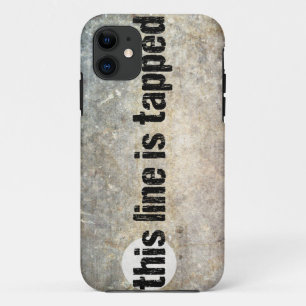 this line is tapped 4th amendment iPhone 11 case