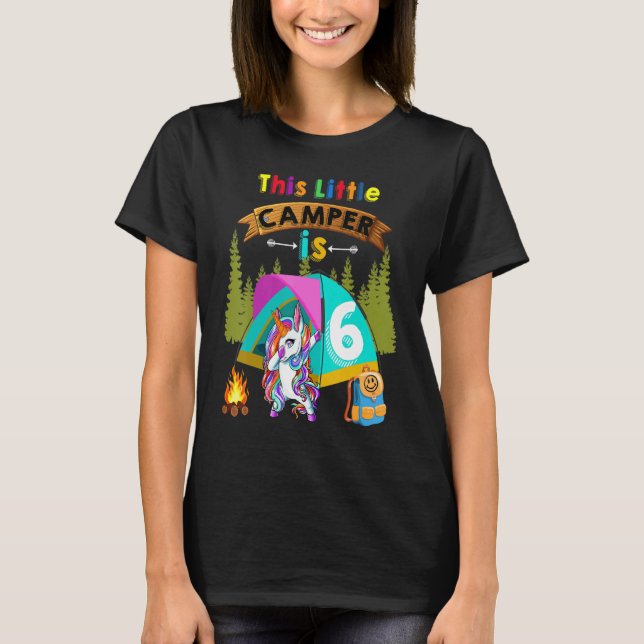 This Little Camper Is Six Dabbing Unicorns Cool Ca T-Shirt (Front)