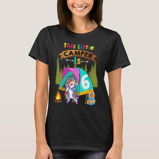 This Little Camper Is Six Dabbing Unicorns Cool Ca T-Shirt (Front)