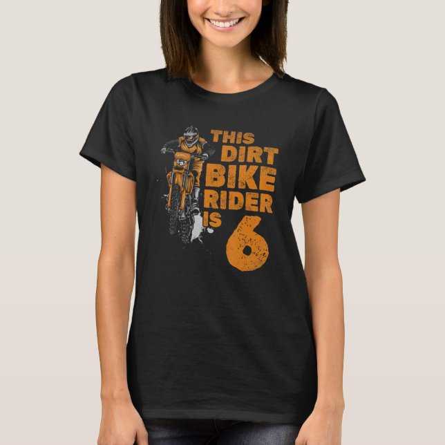 This Little Dirt Bike Rider Is 6th Birthday Boy Mo T-Shirt (Front)