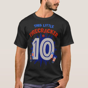 This Little Firecracker Is Ten Boy Girl 10th Birth T-Shirt