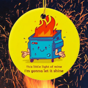 This Little Light: Dumpster Fire Ceramic Ornament 