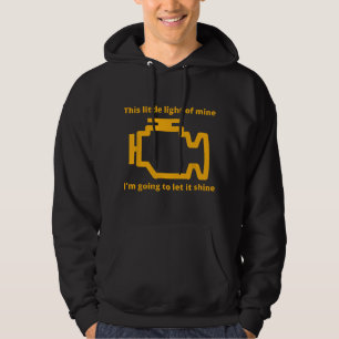 This Little Light of Mine - Check Engine Light Hoodie